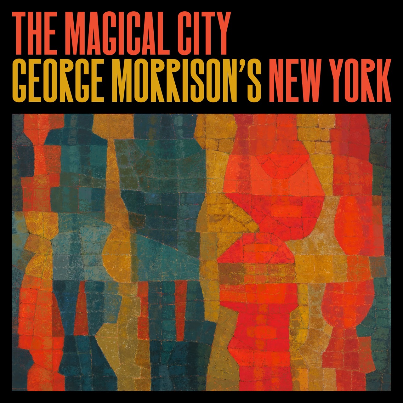 The Magical City: George Morrison's New York
